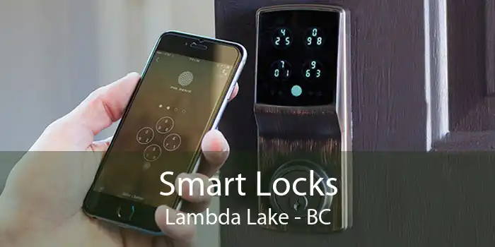 Smart Locks Lambda Lake - BC