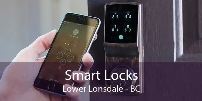 Smart Locks Lower Lonsdale - BC