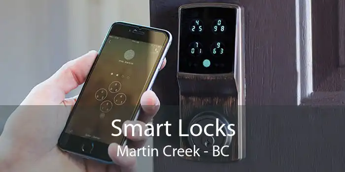 Smart Locks Martin Creek - BC