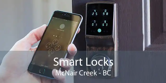 Smart Locks McNair Creek - BC