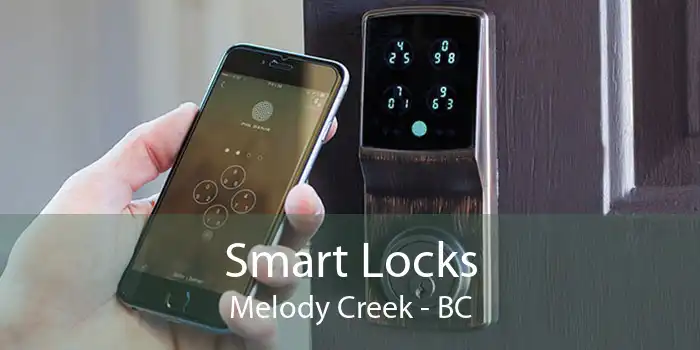 Smart Locks Melody Creek - BC