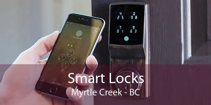 Smart Locks Myrtle Creek - BC