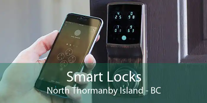 Smart Locks North Thormanby Island - BC