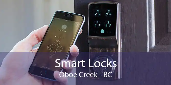 Smart Locks Oboe Creek - BC