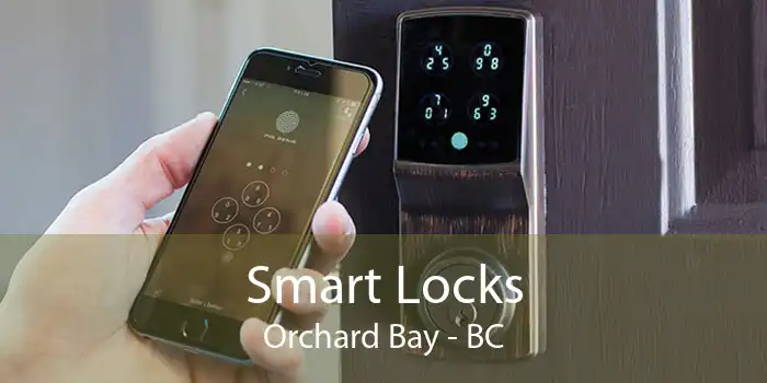Smart Locks Orchard Bay - BC