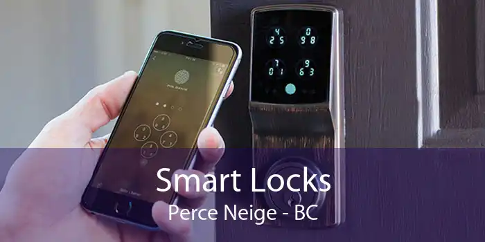 Smart Locks Perce Neige - BC
