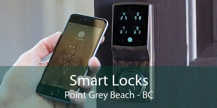 Smart Locks Point Grey Beach - BC