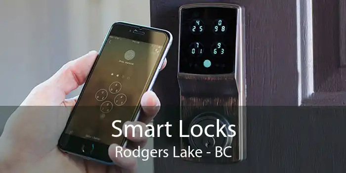 Smart Locks Rodgers Lake - BC