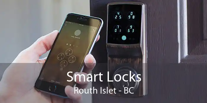 Smart Locks Routh Islet - BC