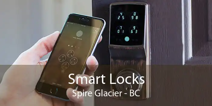 Smart Locks Spire Glacier - BC