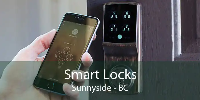 Smart Locks Sunnyside - BC