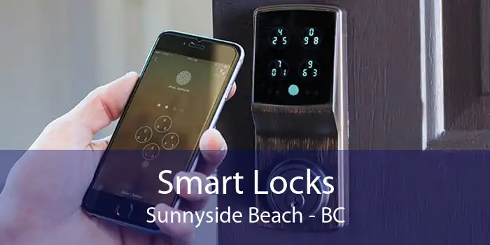 Smart Locks Sunnyside Beach - BC