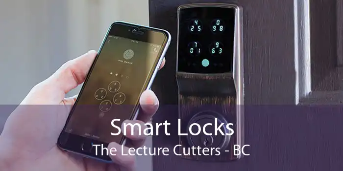 Smart Locks The Lecture Cutters - BC