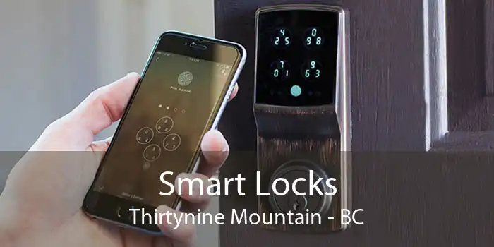 Smart Locks Thirtynine Mountain - BC