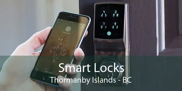 Smart Locks Thormanby Islands - BC