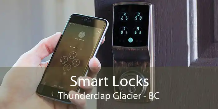Smart Locks Thunderclap Glacier - BC
