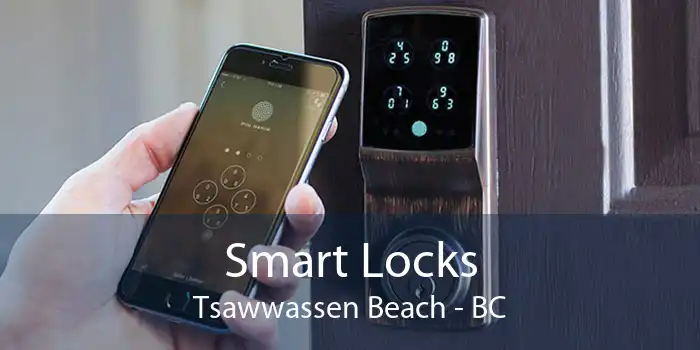 Smart Locks Tsawwassen Beach - BC