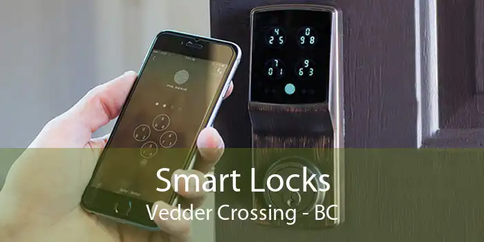 Smart Locks Vedder Crossing - BC