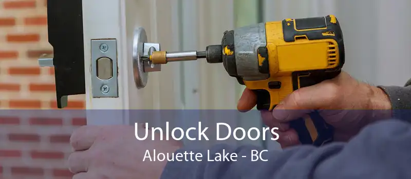 Unlock Doors Alouette Lake - BC