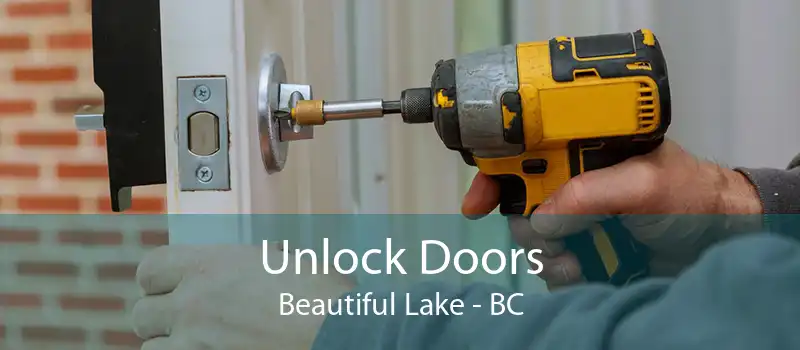 Unlock Doors Beautiful Lake - BC