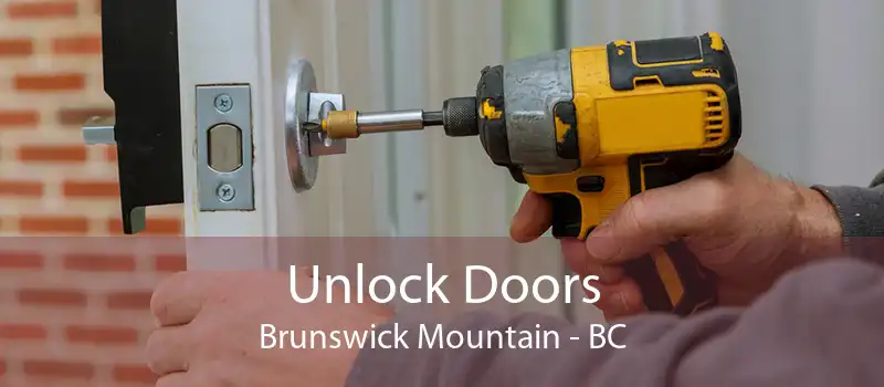 Unlock Doors Brunswick Mountain - BC