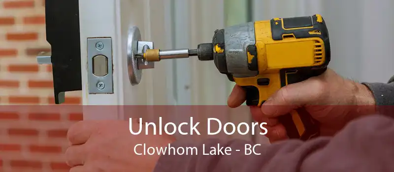 Unlock Doors Clowhom Lake - BC
