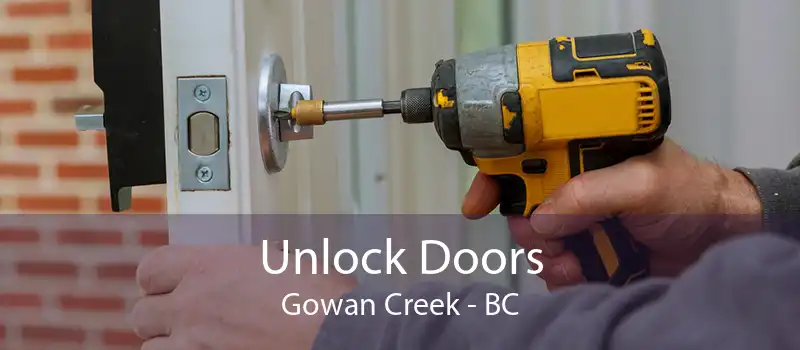 Unlock Doors Gowan Creek - BC