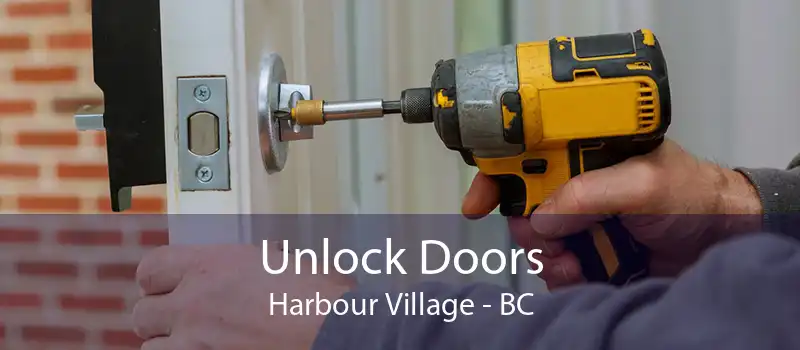 Unlock Doors Harbour Village - BC