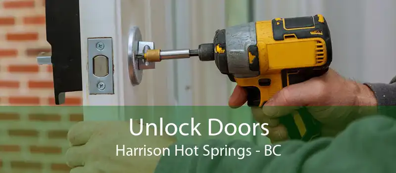 Unlock Doors Harrison Hot Springs - BC
