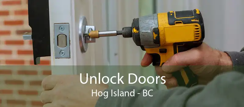 Unlock Doors Hog Island - BC