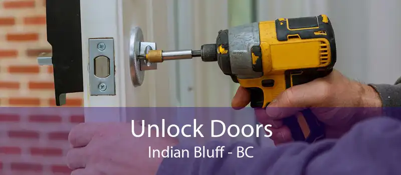 Unlock Doors Indian Bluff - BC