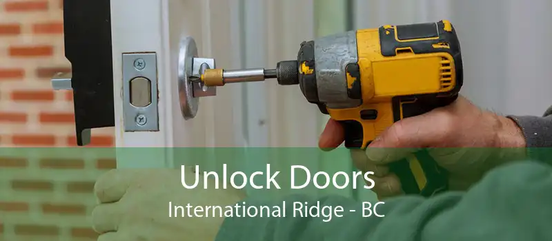 Unlock Doors International Ridge - BC