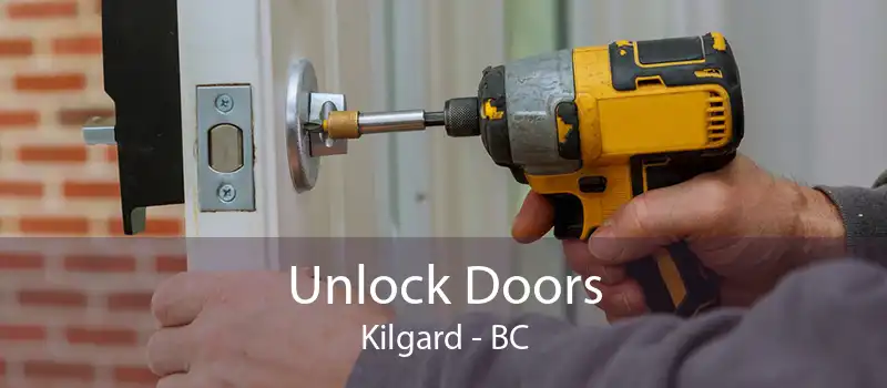 Unlock Doors Kilgard - BC