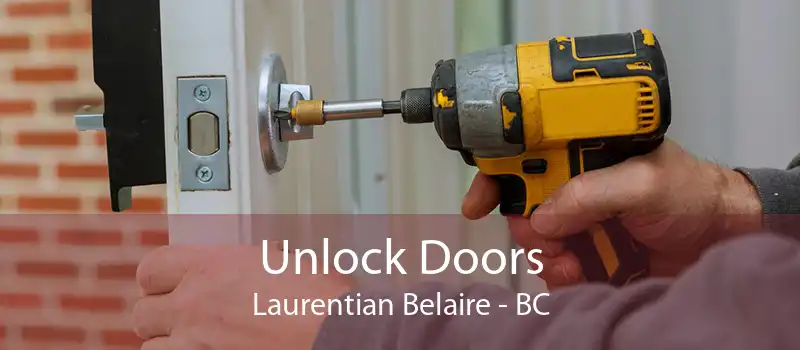 Unlock Doors Laurentian Belaire - BC