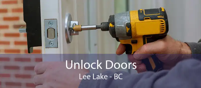 Unlock Doors Lee Lake - BC