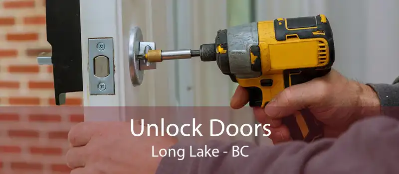 Unlock Doors Long Lake - BC