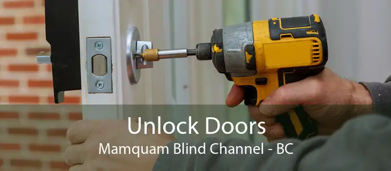 Unlock Doors Mamquam Blind Channel - BC