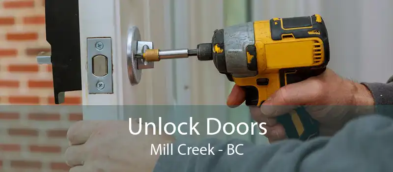 Unlock Doors Mill Creek - BC