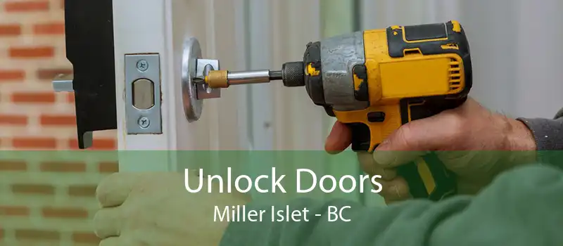 Unlock Doors Miller Islet - BC